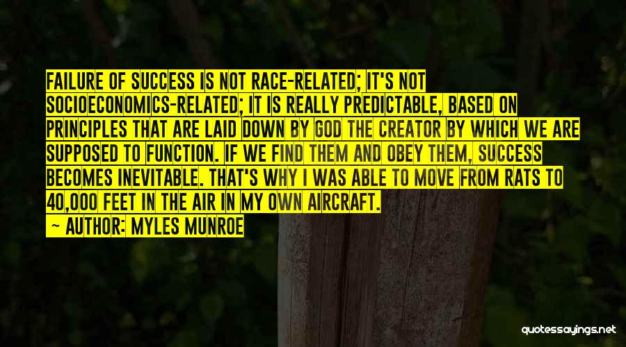 Success Is Based On Quotes By Myles Munroe