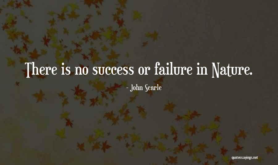 Success Is Failure Quotes By John Searle Success Is Failure Quotes By John Searle