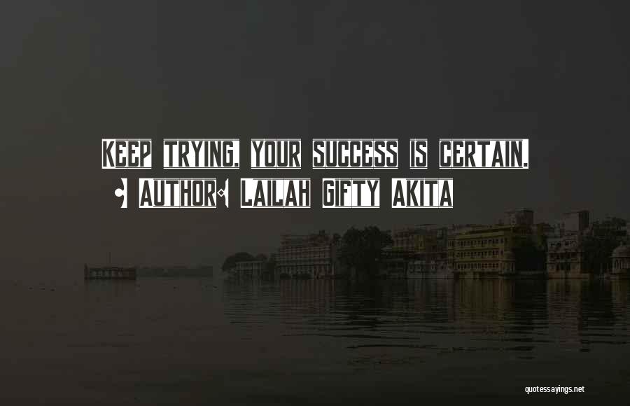 Success Is Failure Quotes By Lailah Gifty Akita