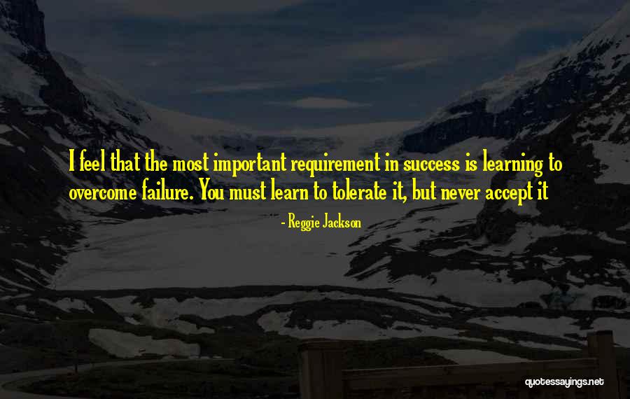 Success Is Failure Quotes By Reggie Jackson Success Is Failure Quotes By Reggie Jackson