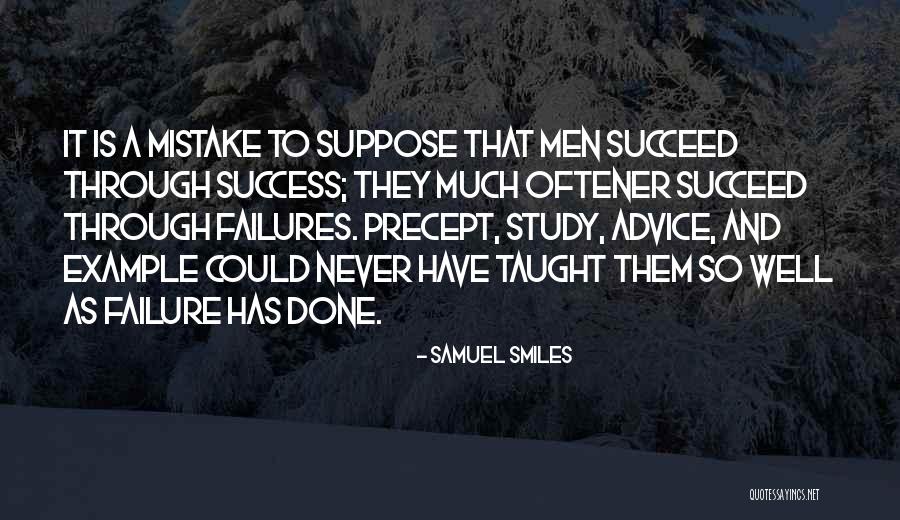 Success Is Failure Quotes By Samuel Smiles