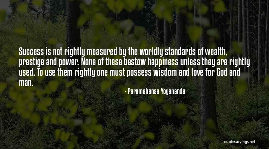 Success Is Measured By Happiness Quotes By Paramahansa Yogananda Success Is Measured By Happiness Quotes By Paramahansa Yogananda