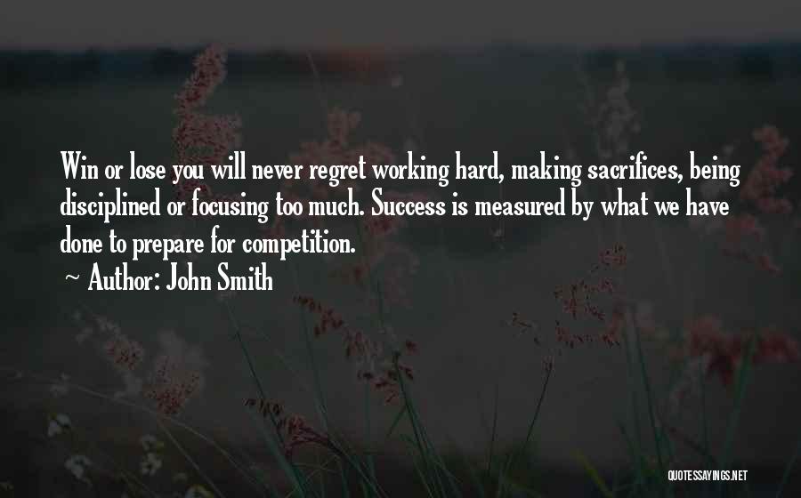 Success Is Measured Quotes By John Smith