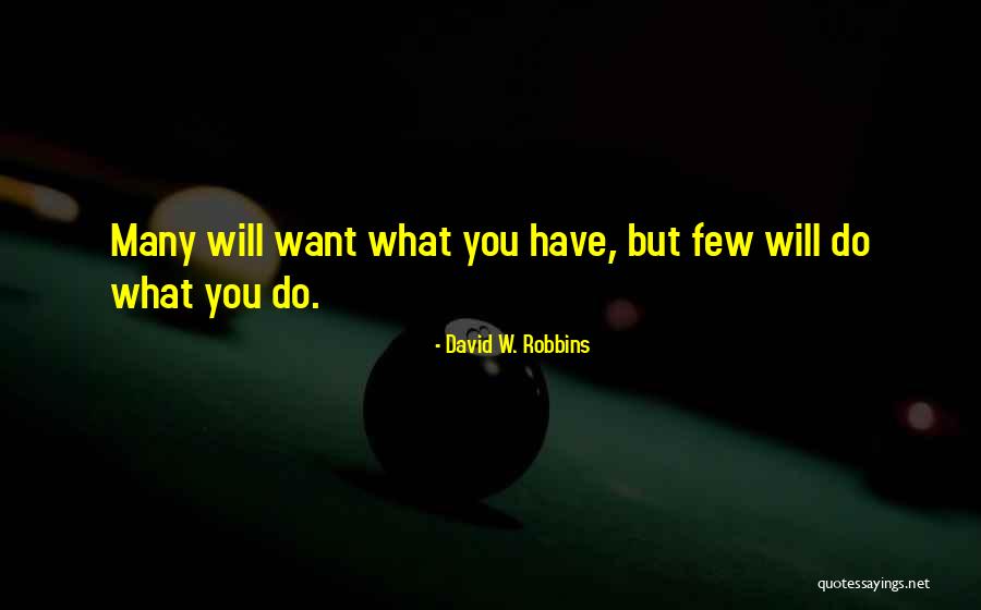 Success Is My Motivation Quotes By David W. Robbins Success Is My Motivation Quotes By David W. Robbins