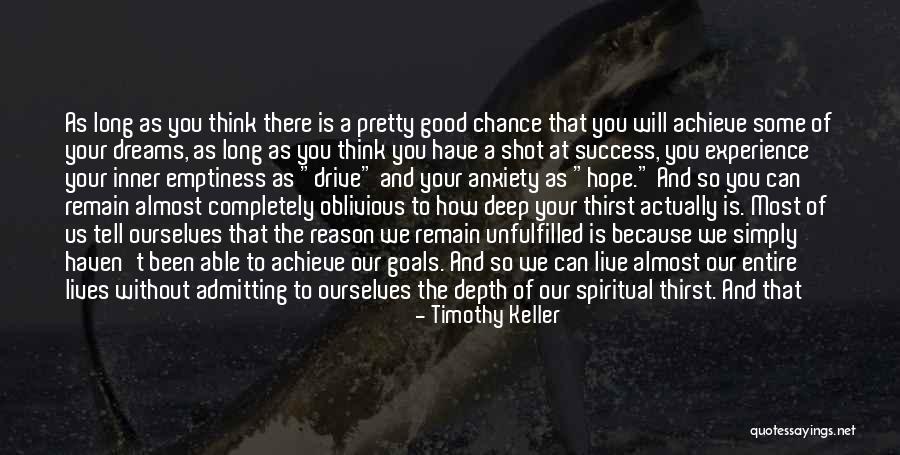 Success Is Not By Chance Quotes By Timothy Keller