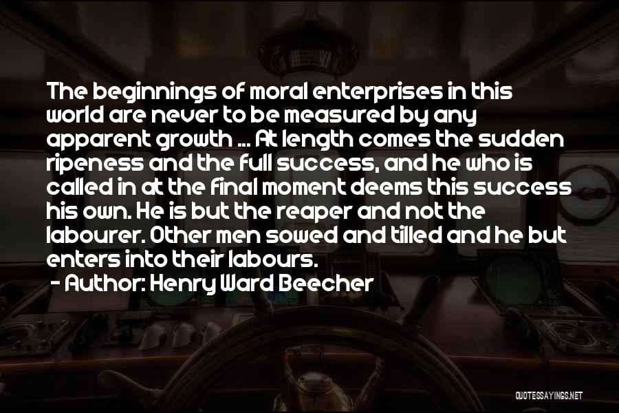 Success Is Not Measured By Quotes By Henry Ward Beecher