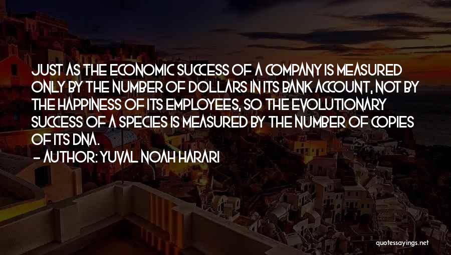 Success Is Not Measured By Quotes By Yuval Noah Harari