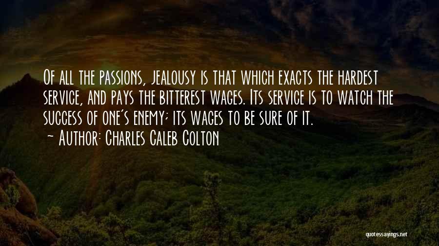 Success Is Sure Quotes By Charles Caleb Colton