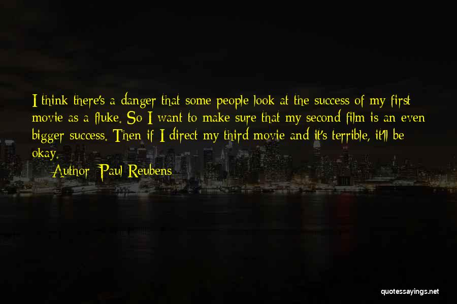 Success Is Sure Quotes By Paul Reubens