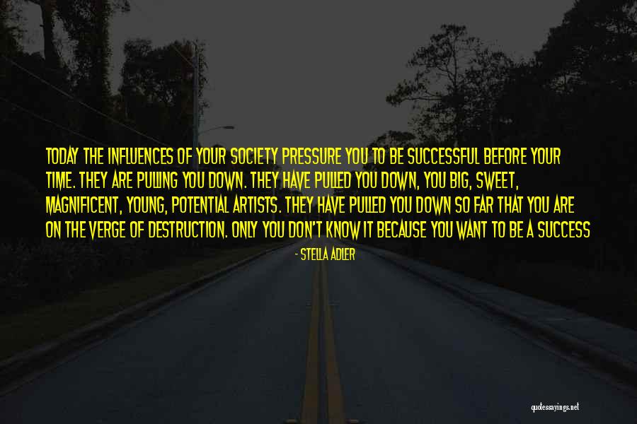Success Is Sweet Quotes By Stella Adler Success Is Sweet Quotes By Stella Adler