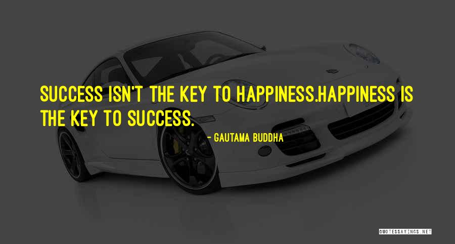 Success Is The Key Quotes By Gautama Buddha