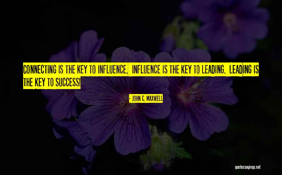 Success Is The Key Quotes By John C. Maxwell