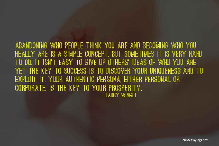 Success Is The Key Quotes By Larry Winget