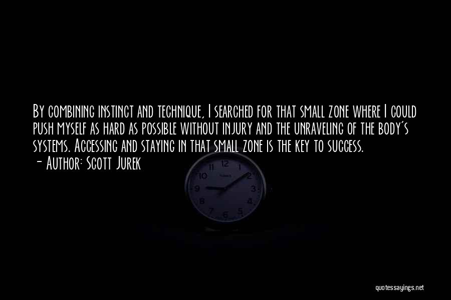 Success Is The Key Quotes By Scott Jurek