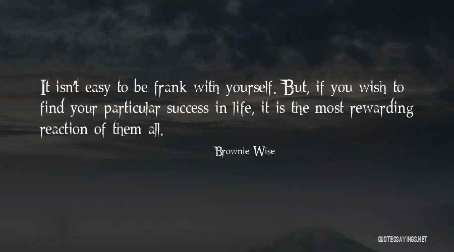 Success Isn't Easy Quotes By Brownie Wise Success Isn't Easy Quotes By Brownie Wise