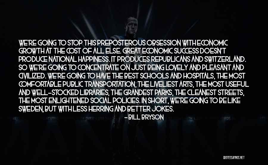 Success Jokes Quotes By Bill Bryson Success Jokes Quotes By Bill Bryson