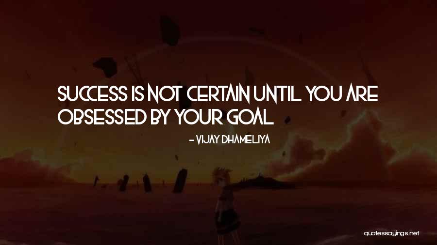 Success Leadership Management Quotes By Vijay Dhameliya Success Leadership Management Quotes By Vijay Dhameliya