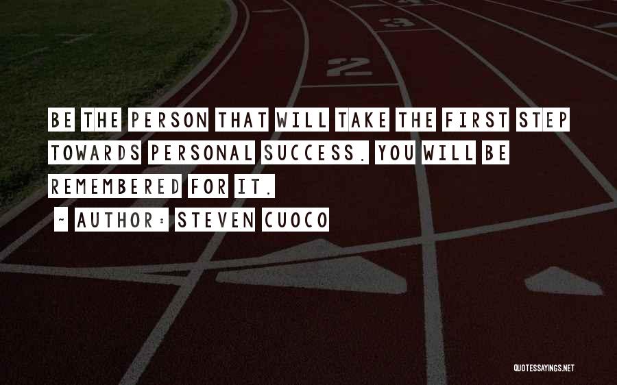 Success Life Quotes By Steven Cuoco