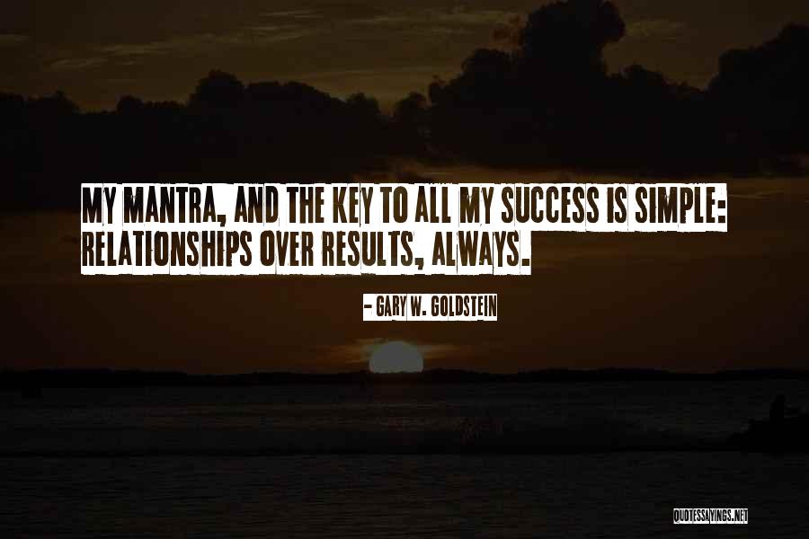 Success Mantra Quotes By Gary W. Goldstein