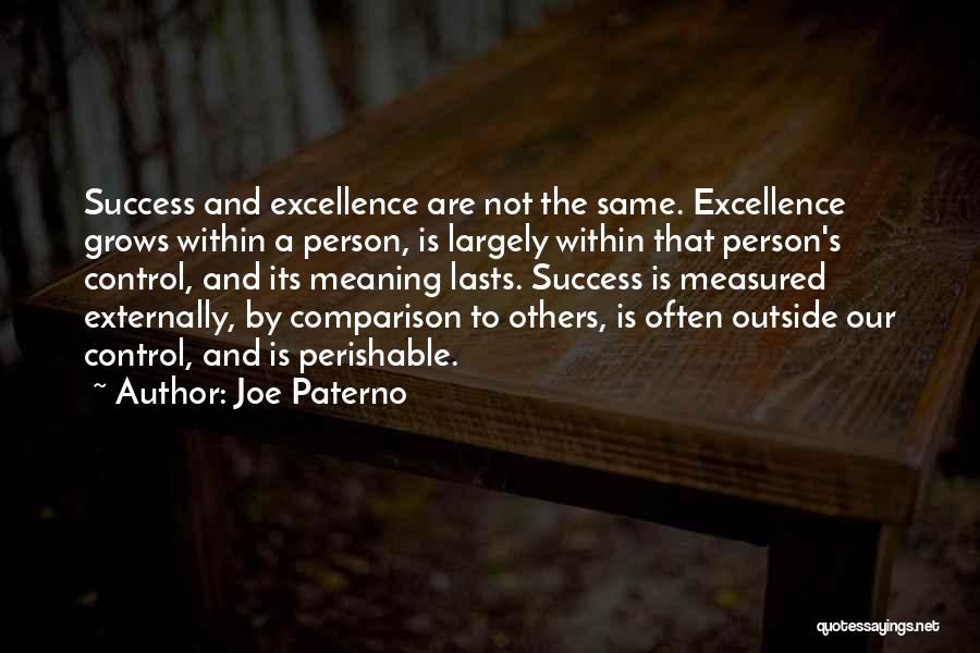 Success Measured Quotes By Joe Paterno