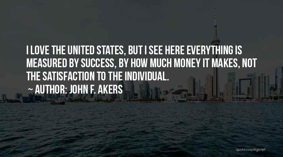 Success Measured Quotes By John F. Akers