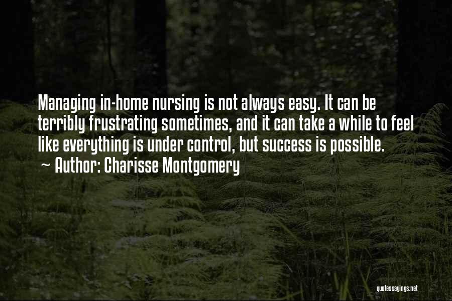 Success Not Easy Quotes By Charisse Montgomery