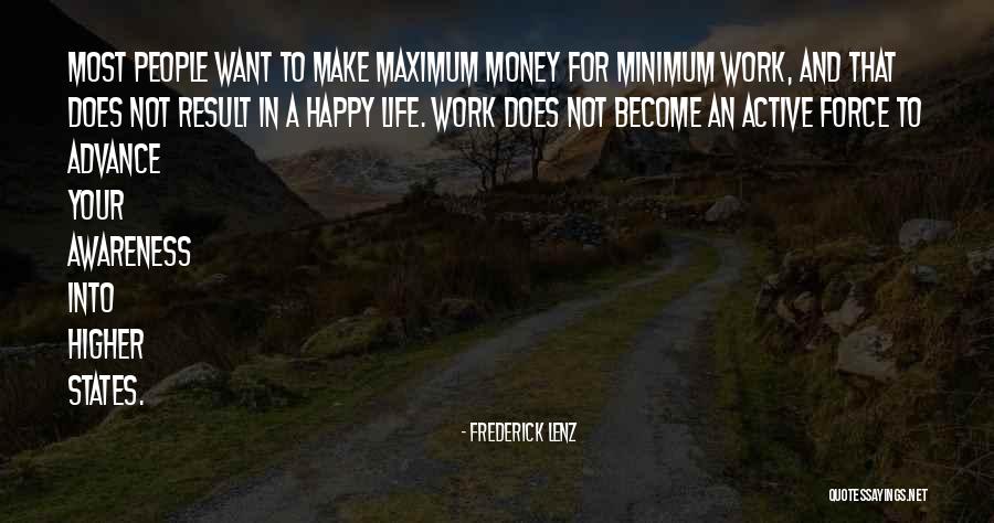 Success Not Money Quotes By Frederick Lenz Success Not Money Quotes By Frederick Lenz
