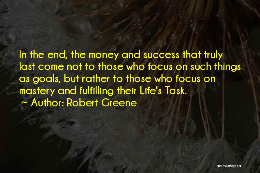 Success Not Money Quotes By Robert Greene