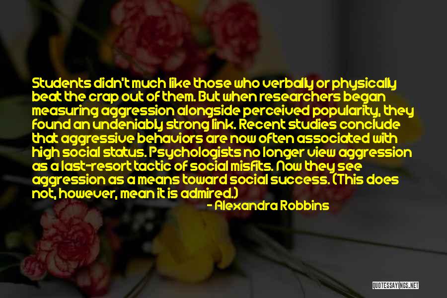 Success Of Students Quotes By Alexandra Robbins Success Of Students Quotes By Alexandra Robbins