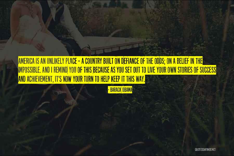 Success On Your Own Quotes By Barack Obama Success On Your Own Quotes By Barack Obama