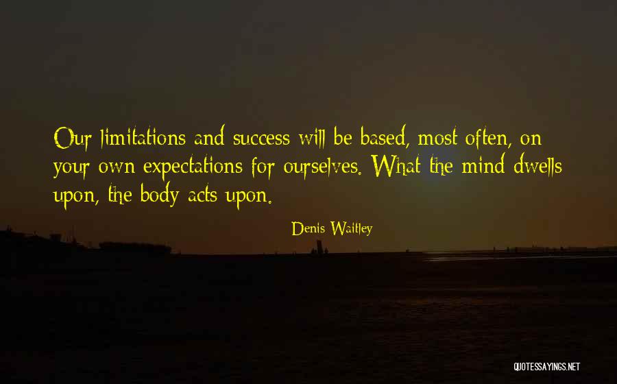 Success On Your Own Quotes By Denis Waitley