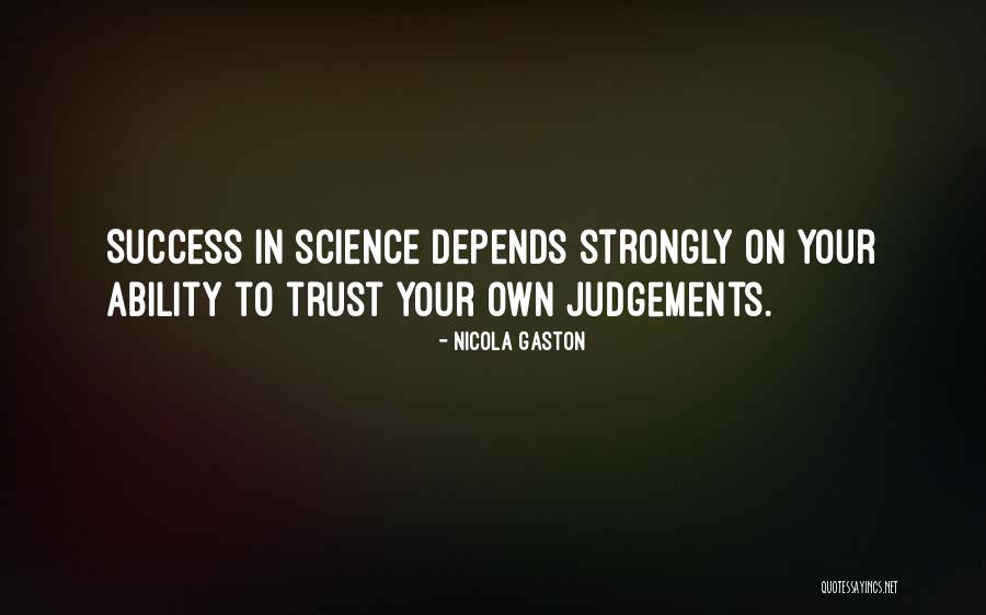 Success On Your Own Quotes By Nicola Gaston Success On Your Own Quotes By Nicola Gaston