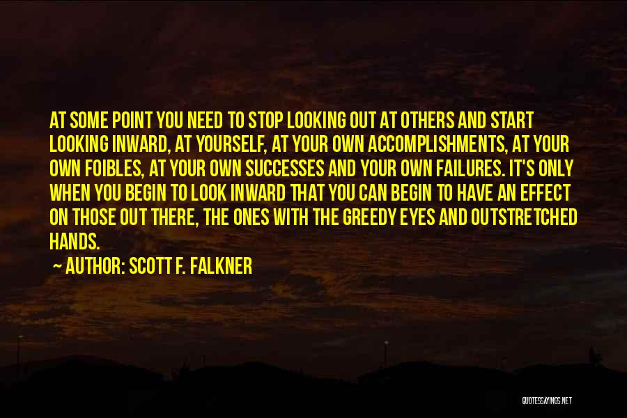 Success On Your Own Quotes By Scott F. Falkner