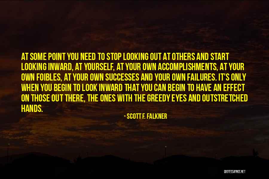 Success On Your Own Quotes By Scott F. Falkner Success On Your Own Quotes By Scott F. Falkner
