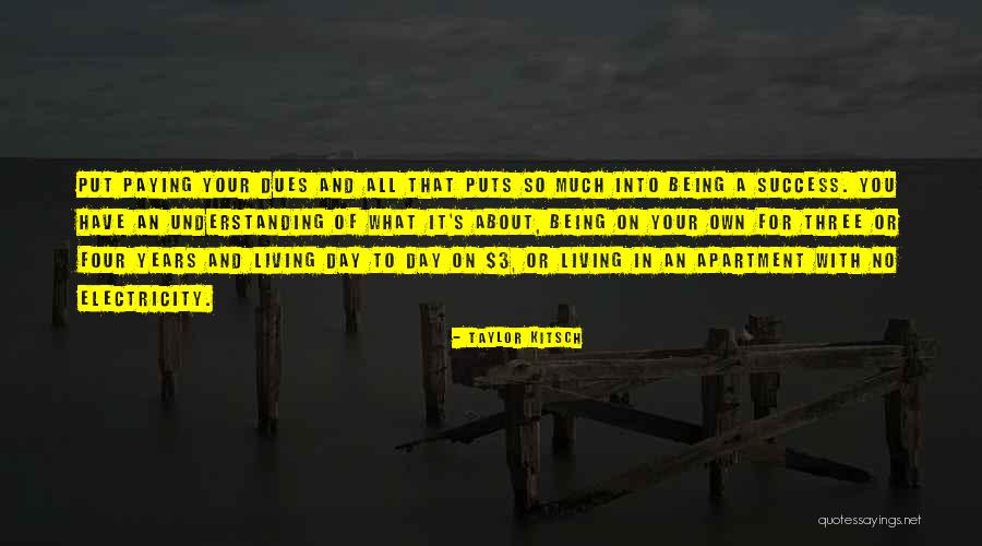 Success On Your Own Quotes By Taylor Kitsch Success On Your Own Quotes By Taylor Kitsch