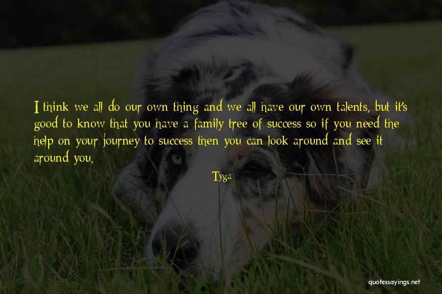 Success On Your Own Quotes By Tyga Success On Your Own Quotes By Tyga