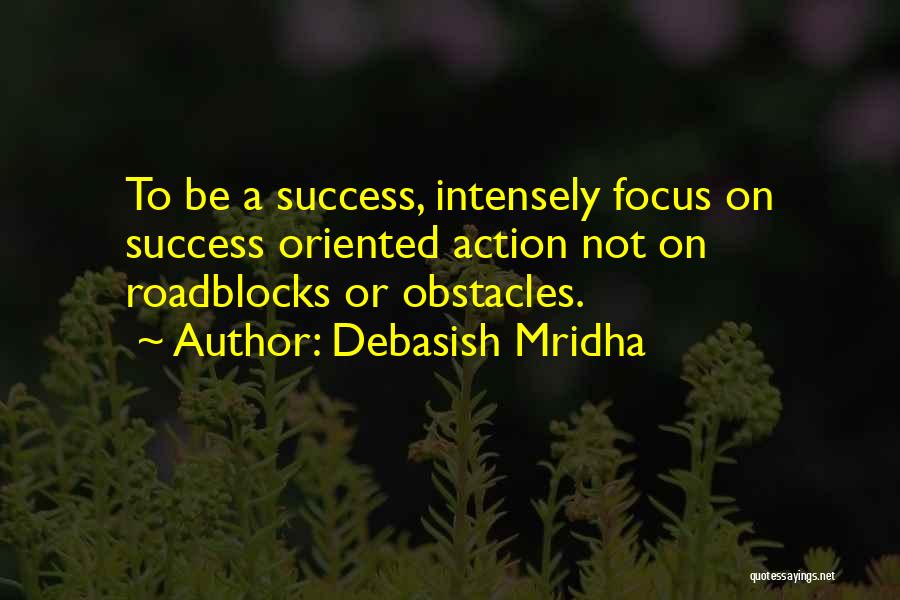 Success Oriented Quotes By Debasish Mridha