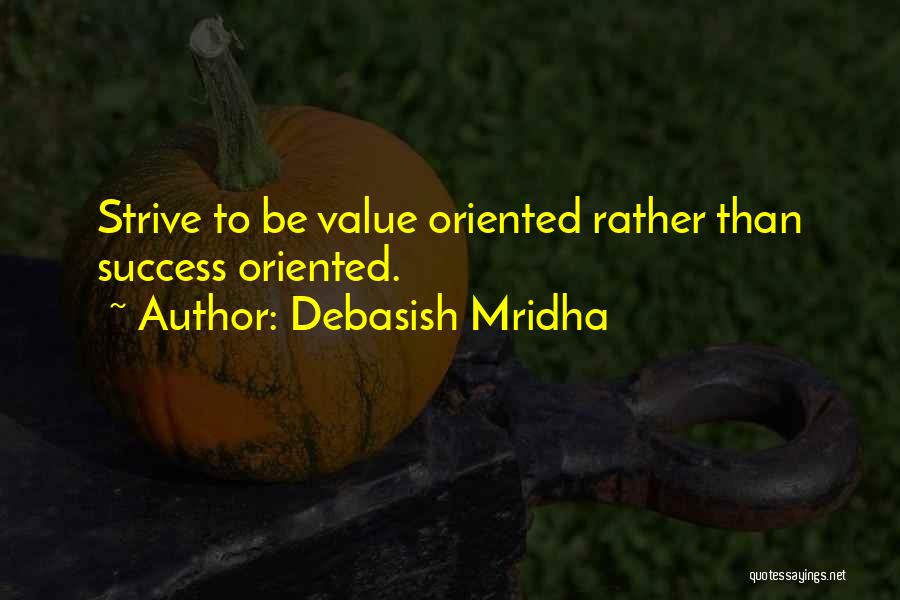 Success Oriented Quotes By Debasish Mridha