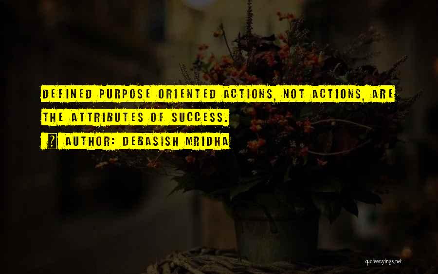 Success Oriented Quotes By Debasish Mridha