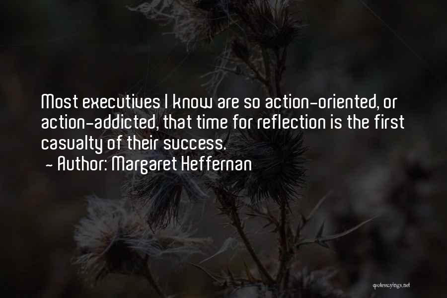 Success Oriented Quotes By Margaret Heffernan