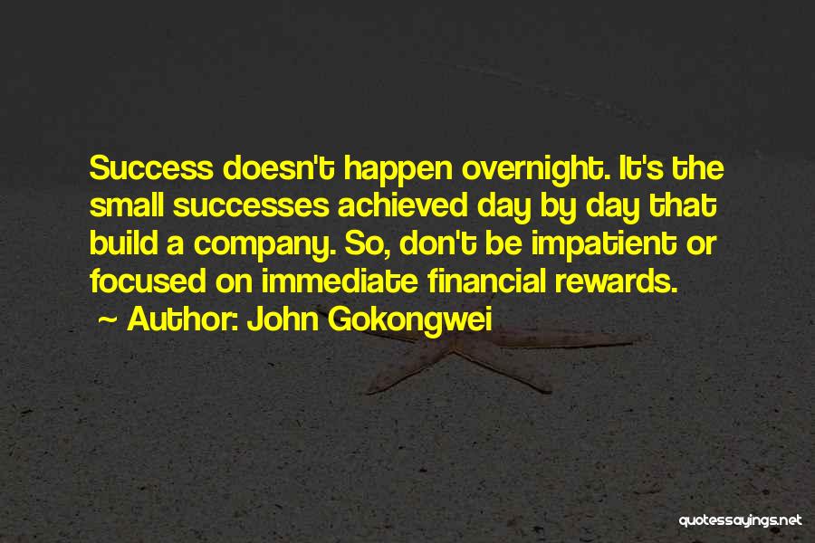 Success Overnight Quotes By John Gokongwei