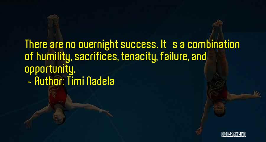 Success Overnight Quotes By Timi Nadela