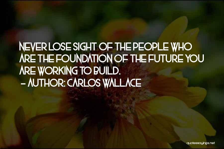 Success People Quotes By Carlos Wallace