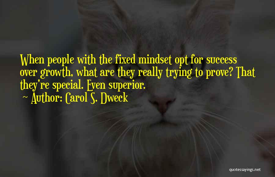 Success People Quotes By Carol S. Dweck