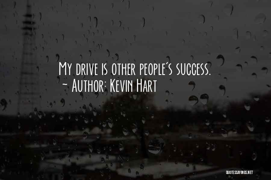 Success People Quotes By Kevin Hart