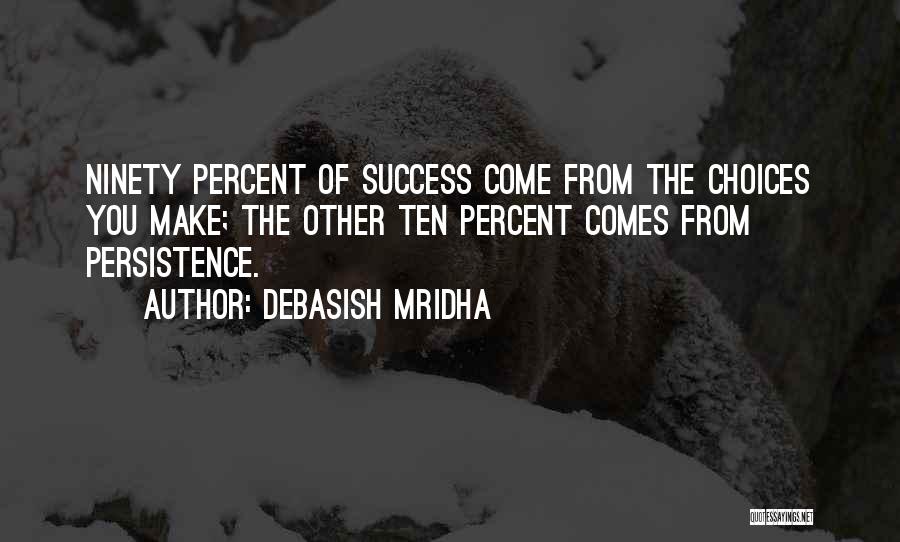 Success Percent Quotes By Debasish Mridha