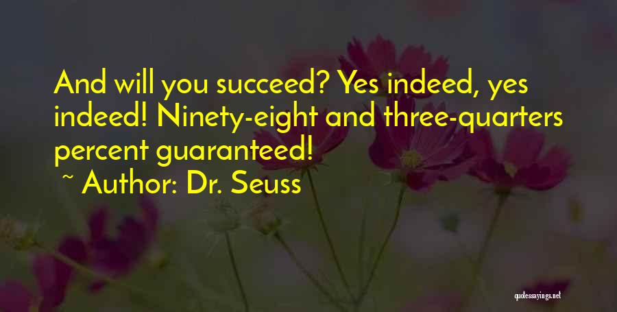 Success Percent Quotes By Dr. Seuss