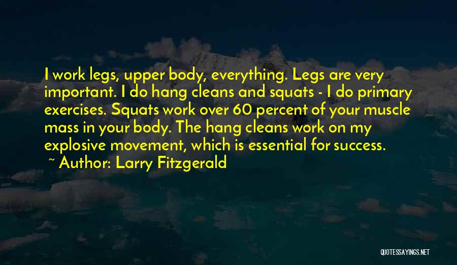 Success Percent Quotes By Larry Fitzgerald