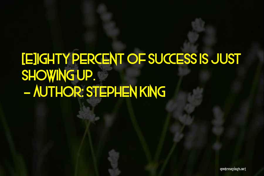 Success Percent Quotes By Stephen King