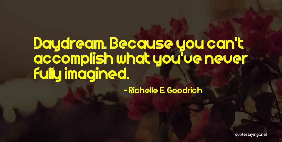 Success Planning Quotes By Richelle E. Goodrich Success Planning Quotes By Richelle E. Goodrich